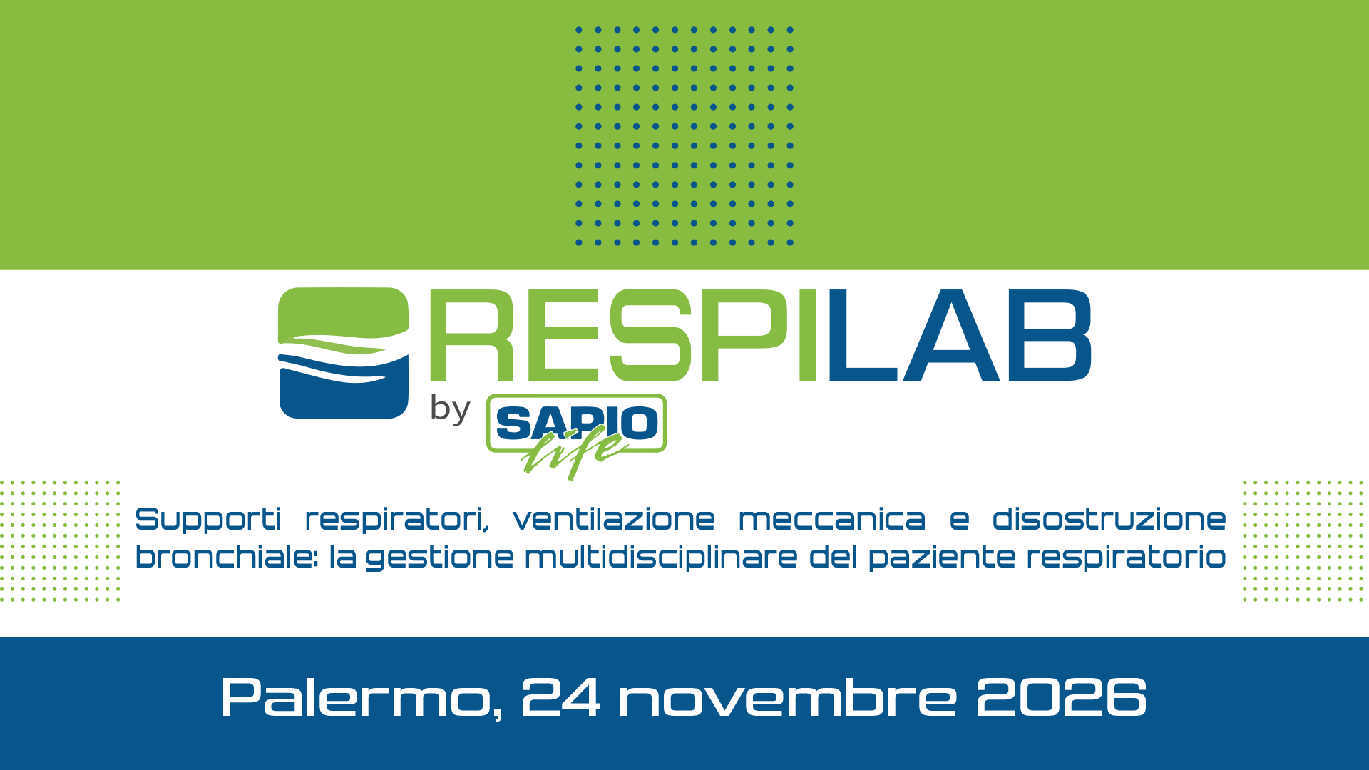 RESPILAB - Supporti respiratori, ventilazione meccanica e disostruzione bronchiale: la gestione multidisciplinare del paziente respiratorio