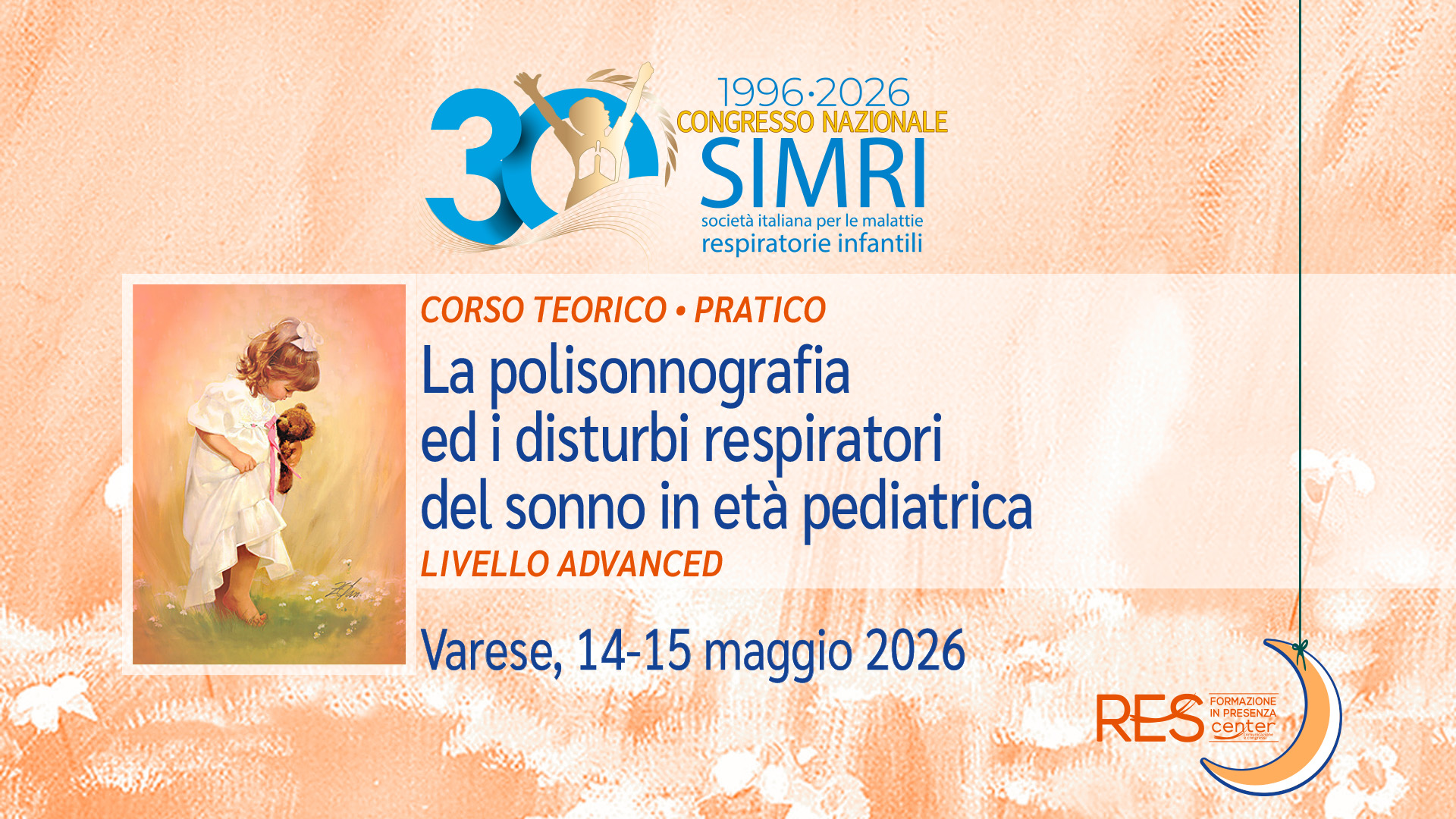 CORSO TEORICO – PRATICO LA POLISONNOGRAFIA ED I DISTURBI RESPIRATORI DEL SONNO IN ETÀ PEDIATRICA LIVELLO ADVANCED 