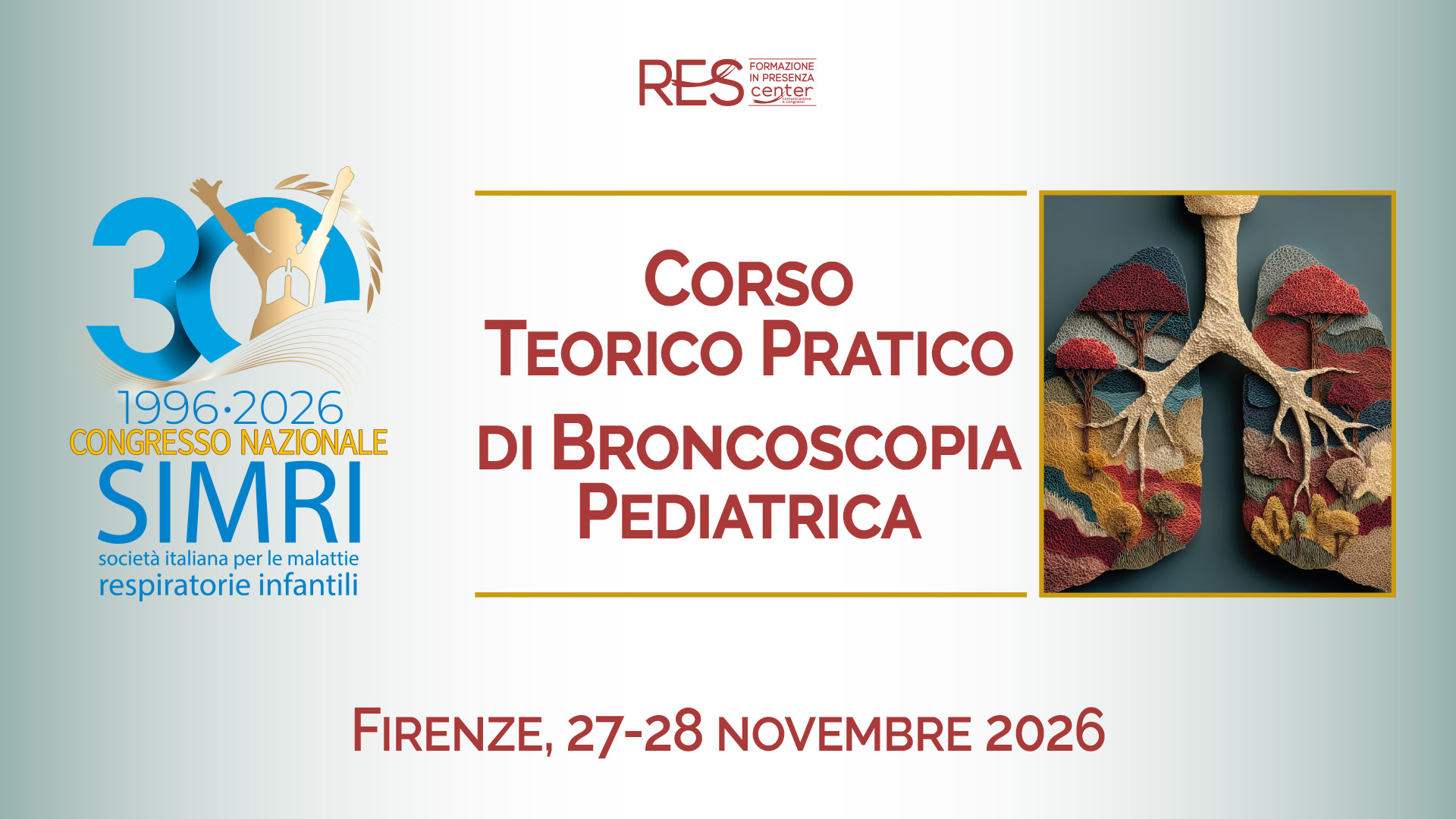 Corso Teorico Pratico di Broncoscopia Pediatrica