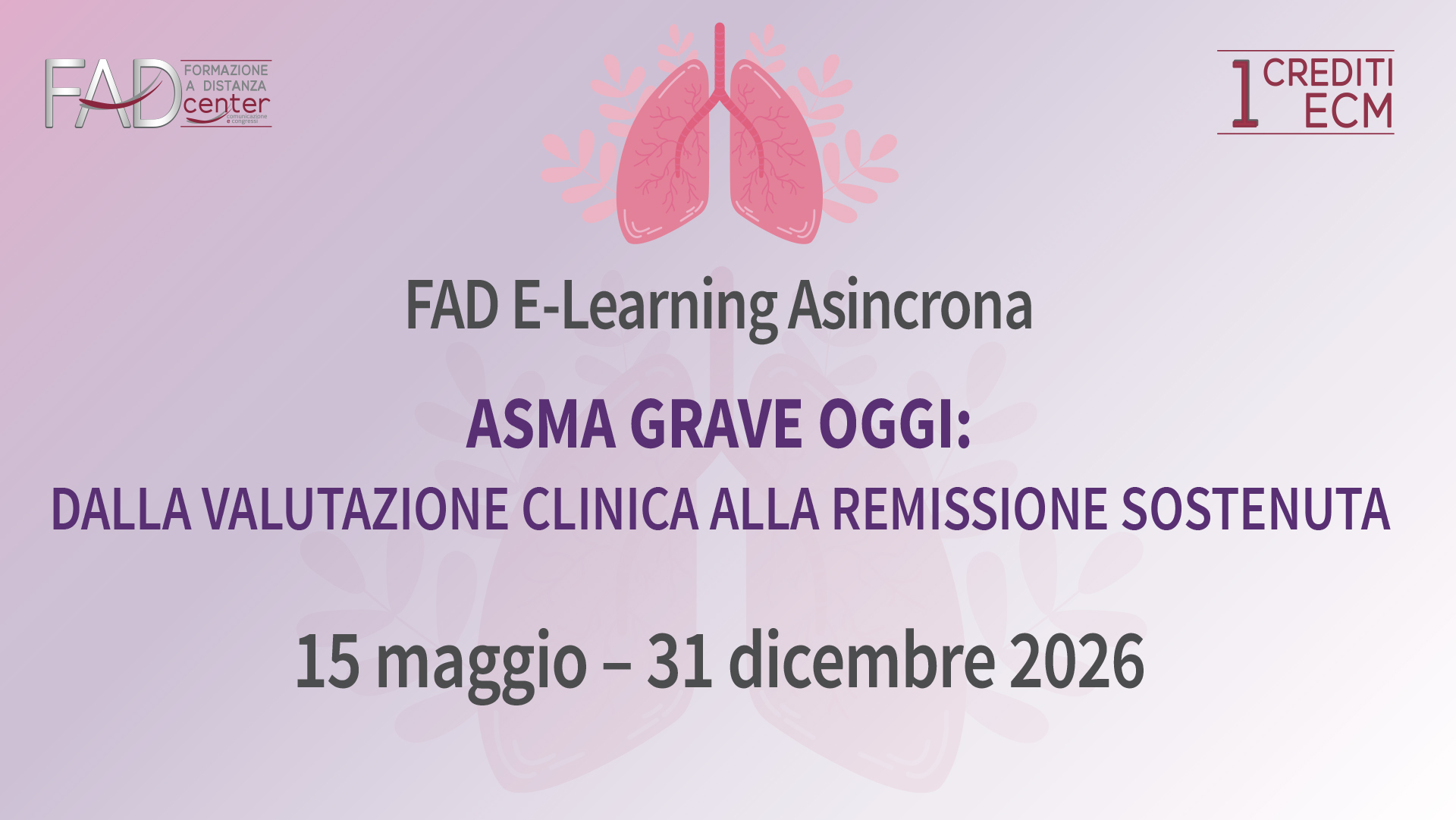ASMA GRAVE OGGI: DALLA VALUTAZIONE CLINICA ALLA REMISSIONE SOSTENUTA
