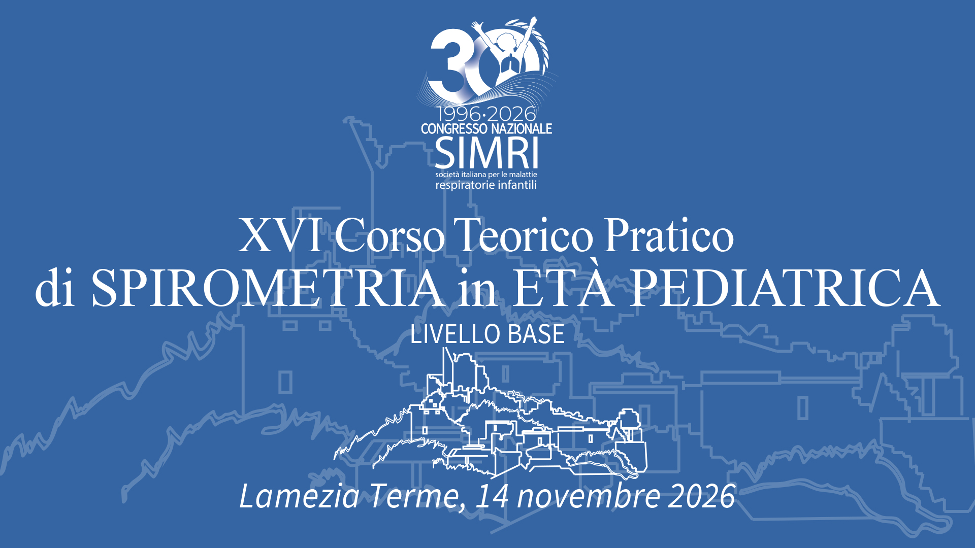 XVI Corso Teorico Pratico di Spirometria in Età Pediatrica