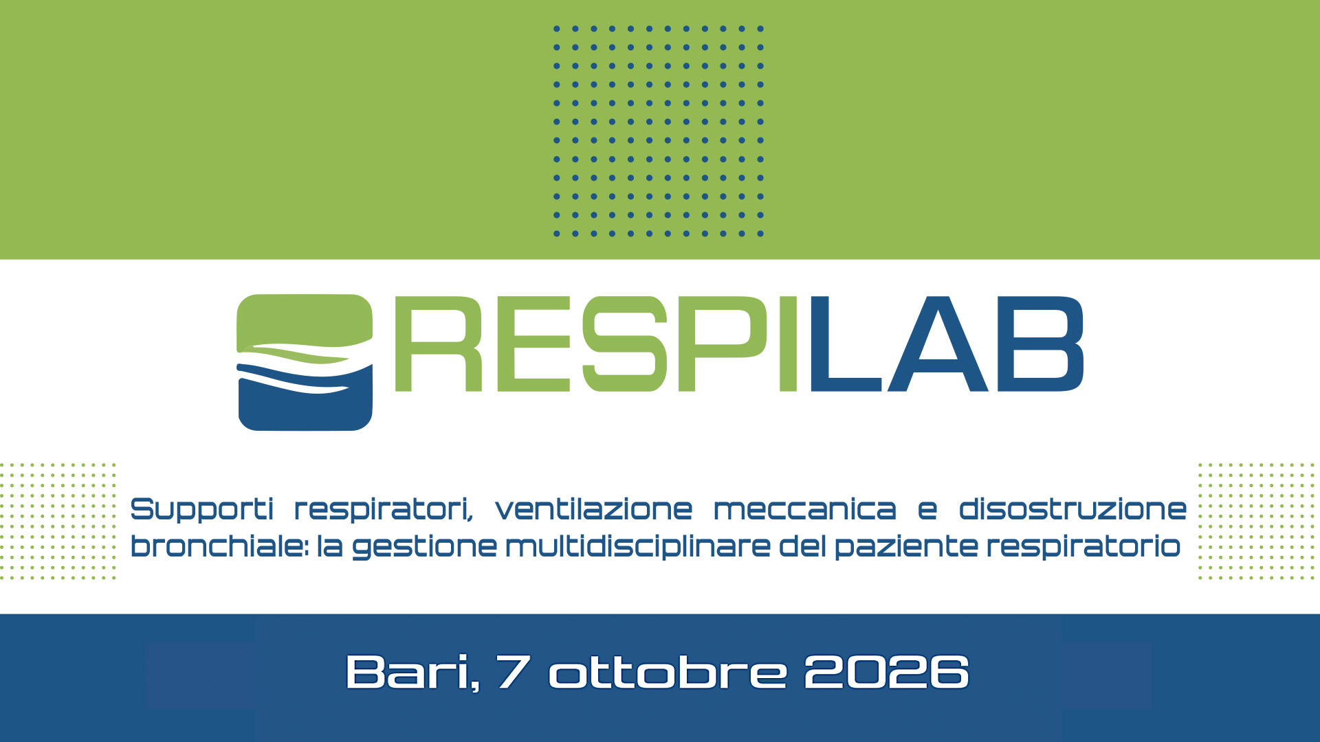 RESPILAB - Supporti respiratori, ventilazione meccanica e disostruzione bronchiale: la gestione multidisciplinare del paziente respiratorio