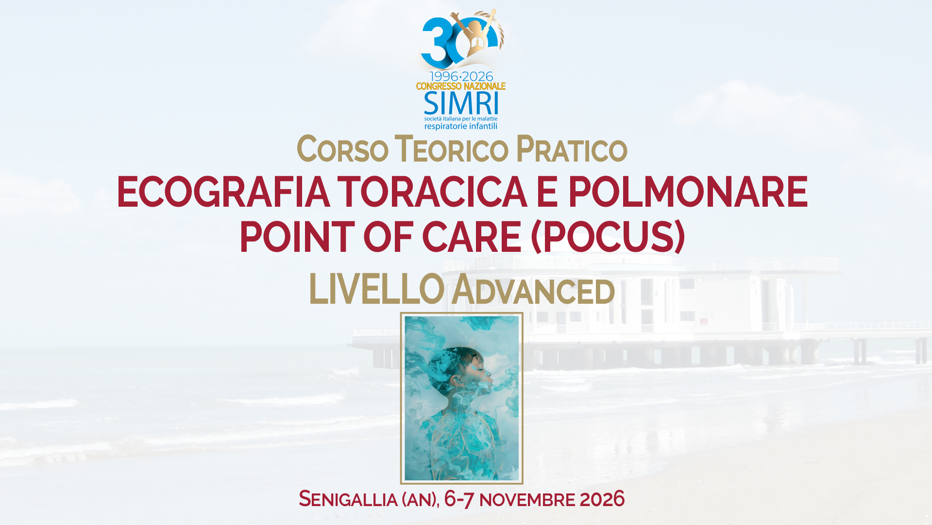 CORSO SIMRI TEORICO-PRATICO DI ECOGRAFIA TORACICA  E POLMONARE POINT OF CARE (POCUS) LIVELLO ADVANCED