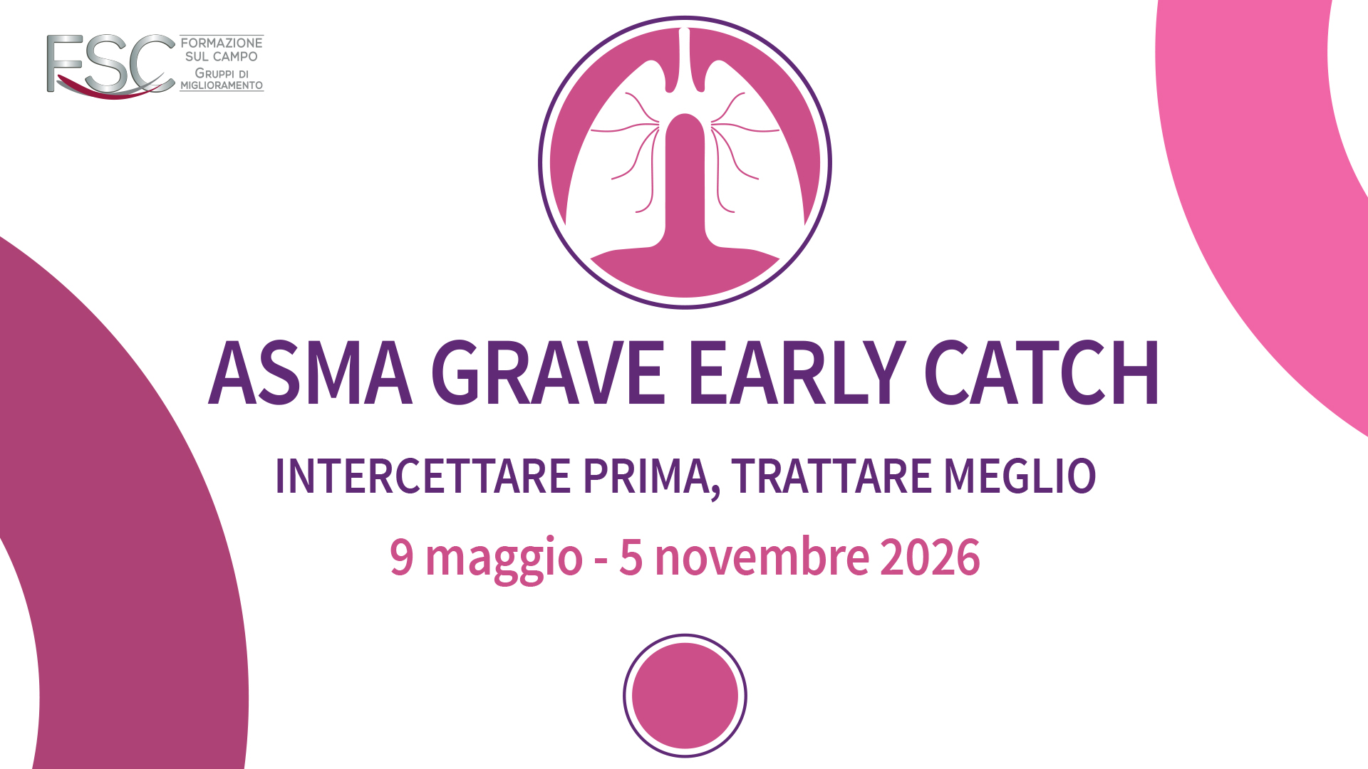 Asma Grave Early Catch - Intercettare prima, trattare meglio